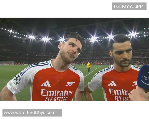 赖斯期待萨卡精彩回归进球希望球队胜利带给球迷更多激情