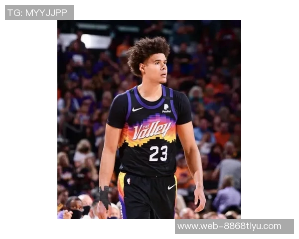 卡梅隆约翰逊热爱太阳队氛围回归球场始终充满乐趣与享受