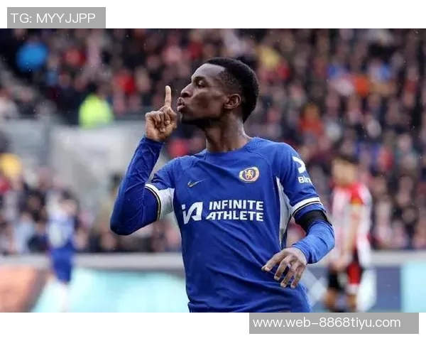 凯塞多分享进球秘诀称听从父亲建议切尔西志在夺冠