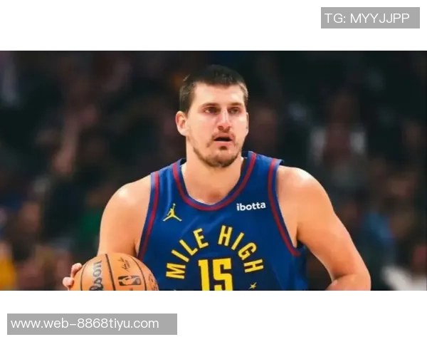 市场预测机构分析约基奇MVP概率高于SGA但夺冠机会却远不及对手